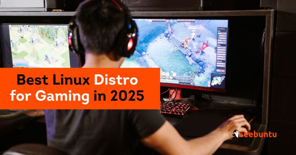 Best Linux Distro for Gaming in 2025